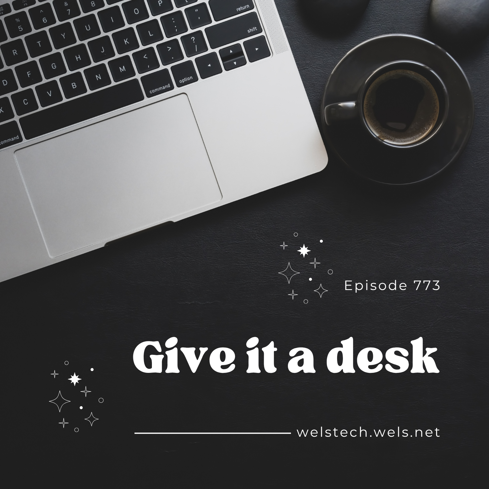 773 - Give It a Desk